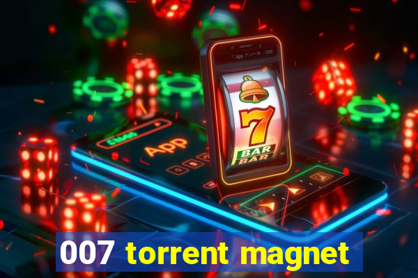 007 torrent magnet